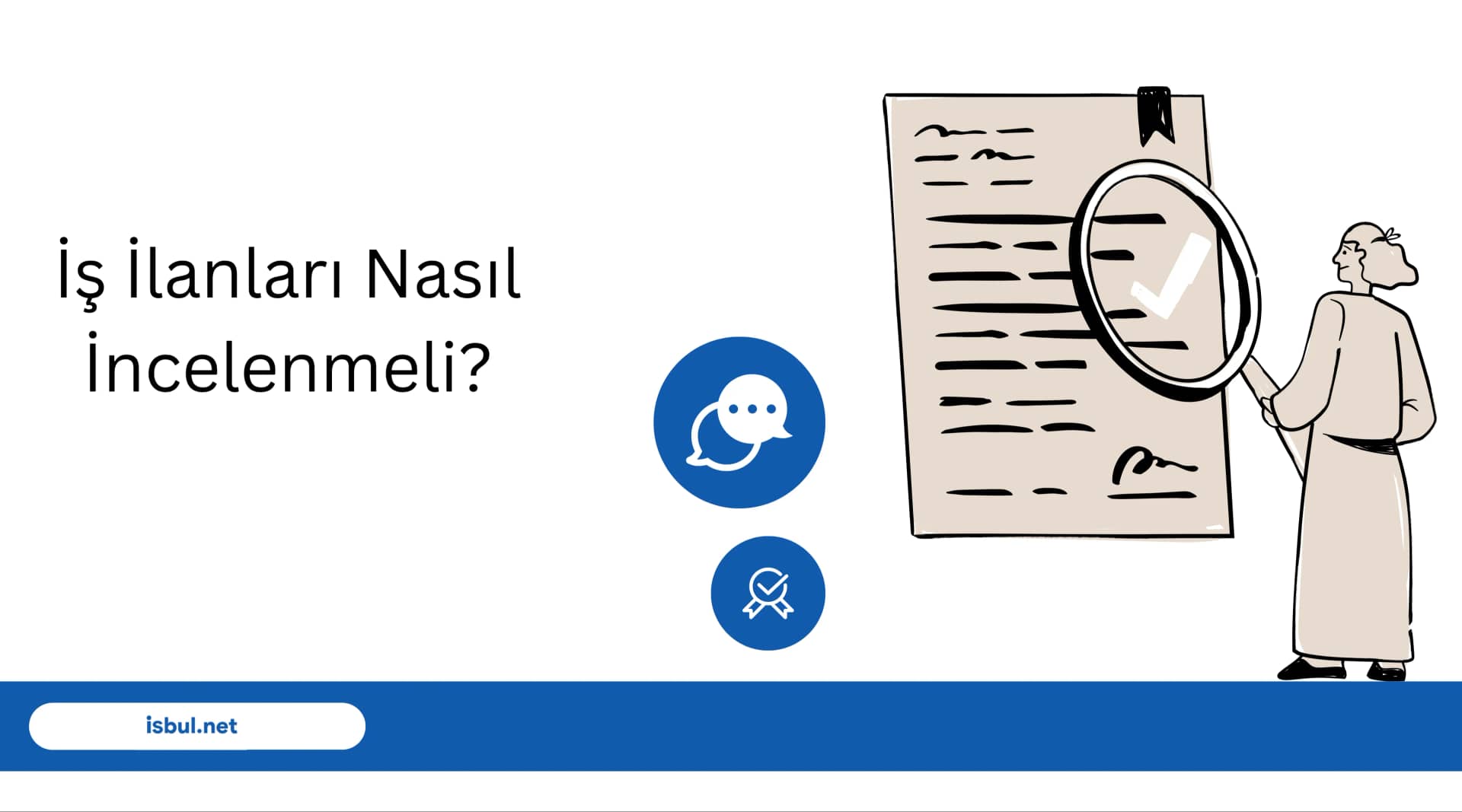 Is Ilanlarini Incelerken Nelere Dikkat Edilmeli?