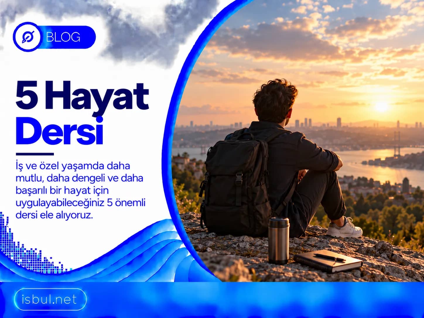 Hayat Dersleri: Calisirken Ogrenilen ve Unutulmayanlar