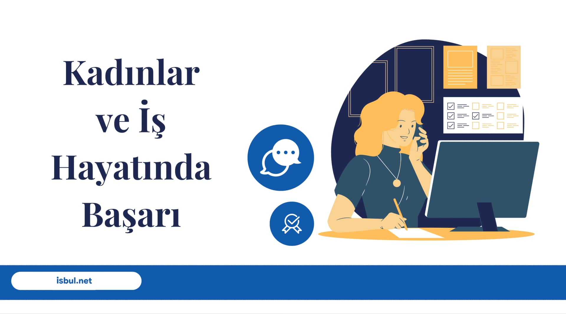 Kadınlar ve İş Hayatında Başarı Kadınlar ve İş Hayatında Başarı