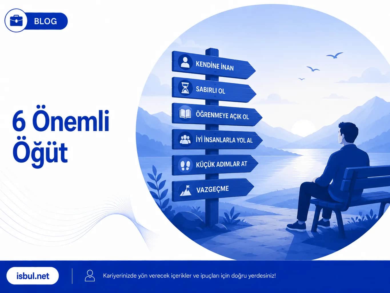 6 Önemli Öğüt 6 Önemli Öğüt