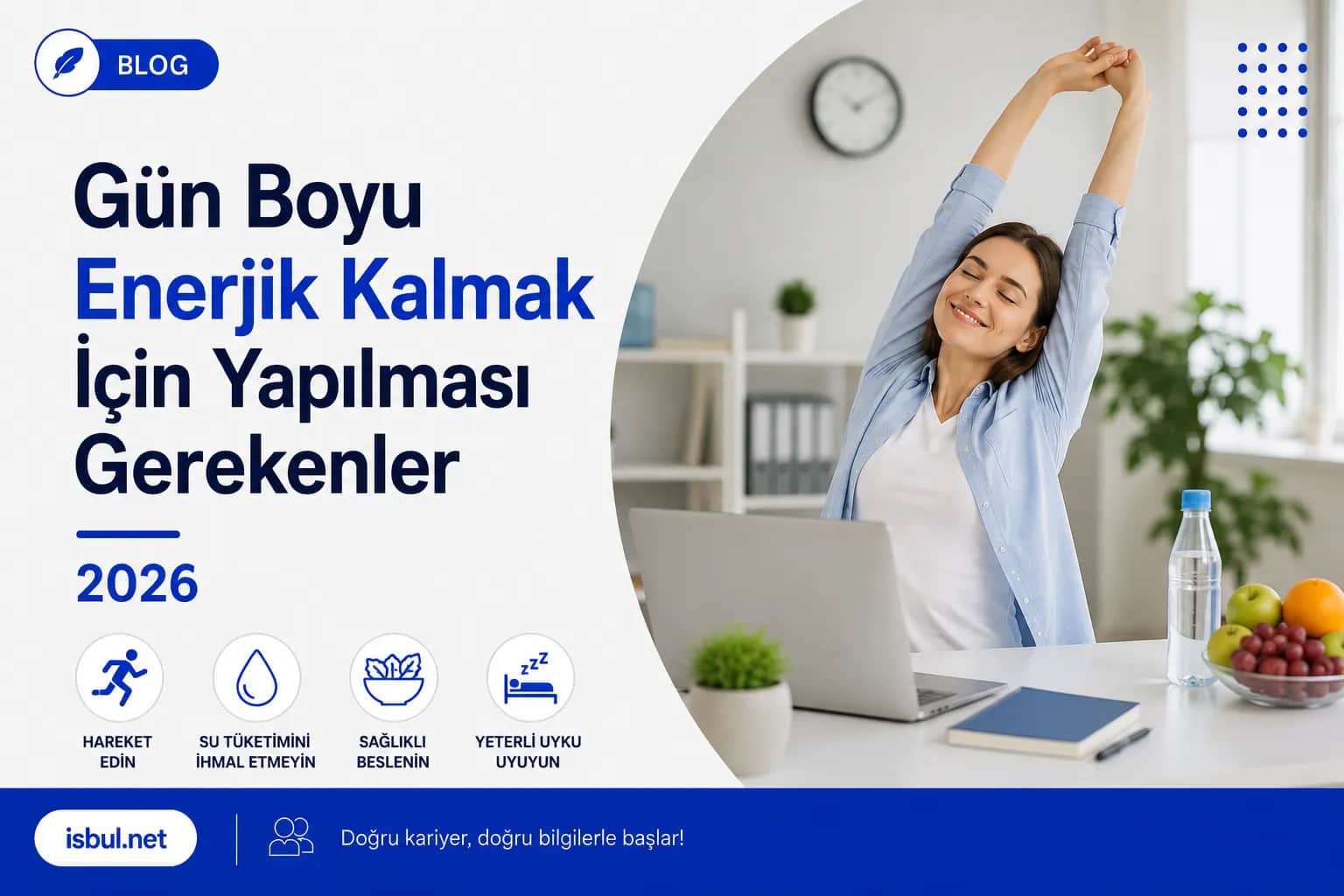 Gün Boyu Enerjik Kalmak İçin Yapılması Gerekenler 2026 Gün Boyu Enerjik Kalmak İçin Yapılması Gerekenler 2026