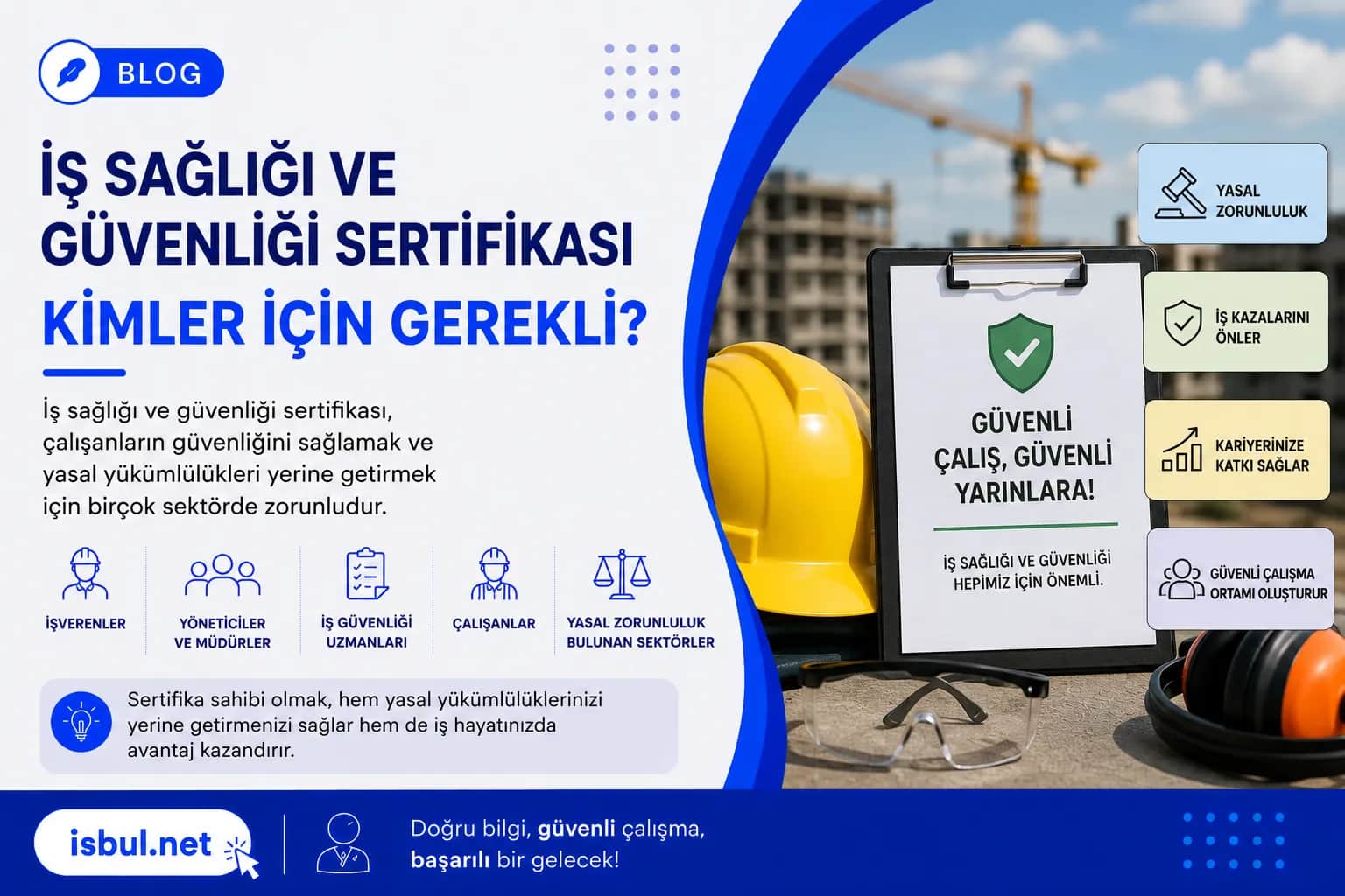 İş Sağlığı ve Güvenliği Sertifikası Kimler İçin Gerekli? İş Sağlığı ve Güvenliği Sertifikası Kimler İçin Gerekli?