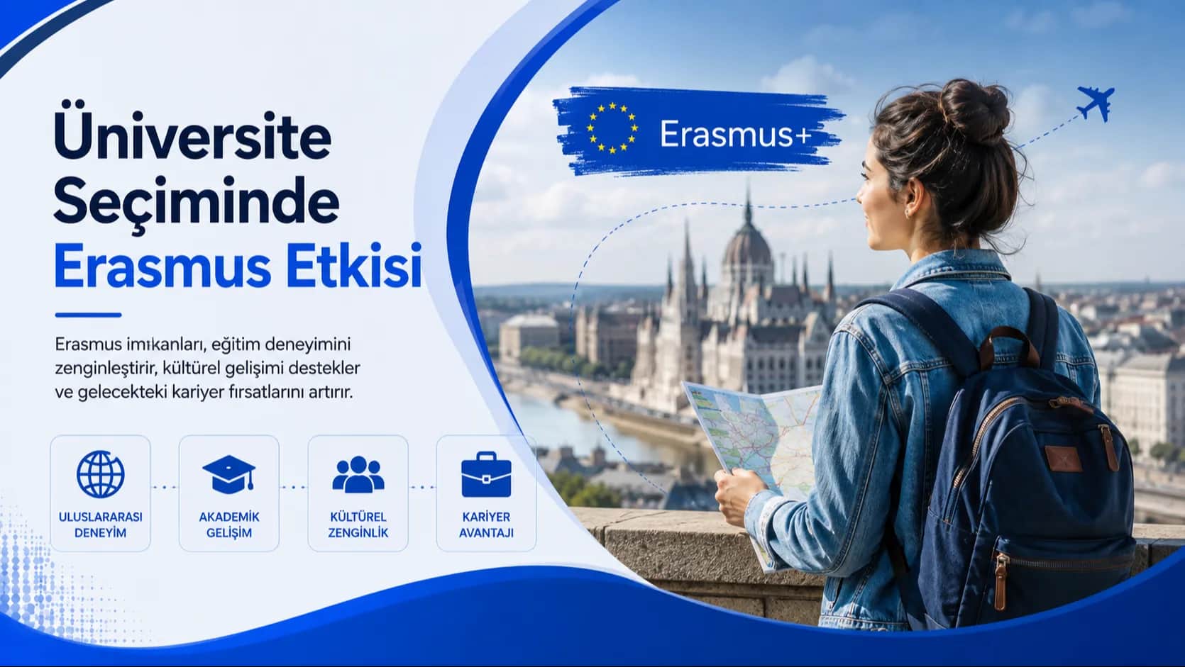 Üniversite Seçiminde Erasmus Etkisi Üniversite Seçiminde Erasmus Etkisi